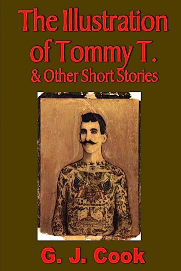 Cover of The Illustration of Tommy T. & Other Short Stories