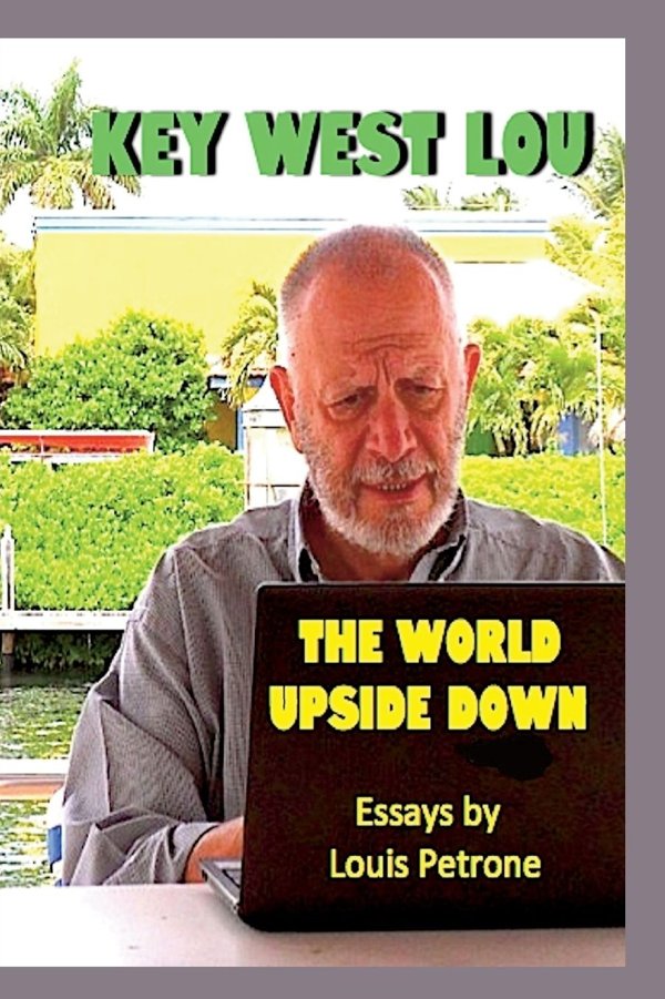 Cover of The World Upside Down: Essays by Louis Petrone