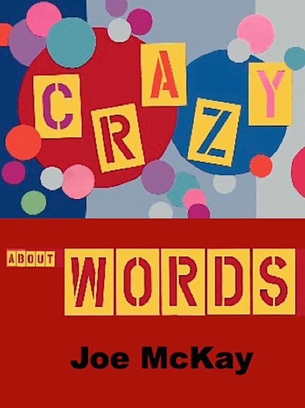 Cover of Crazy About Words
