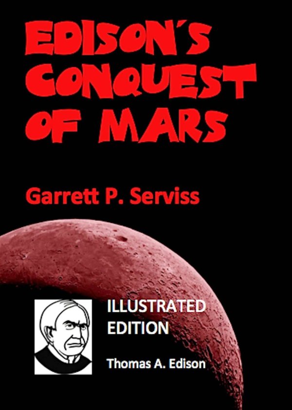 Cover of Edison's Conquest of Mars (Illustrated)
