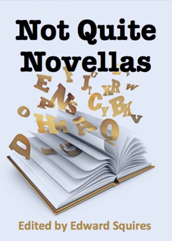 Cover of Not Quite Novellas
