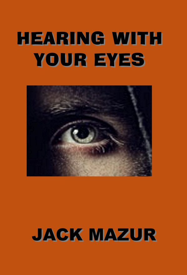 Cover of Hearing With Your Eyes