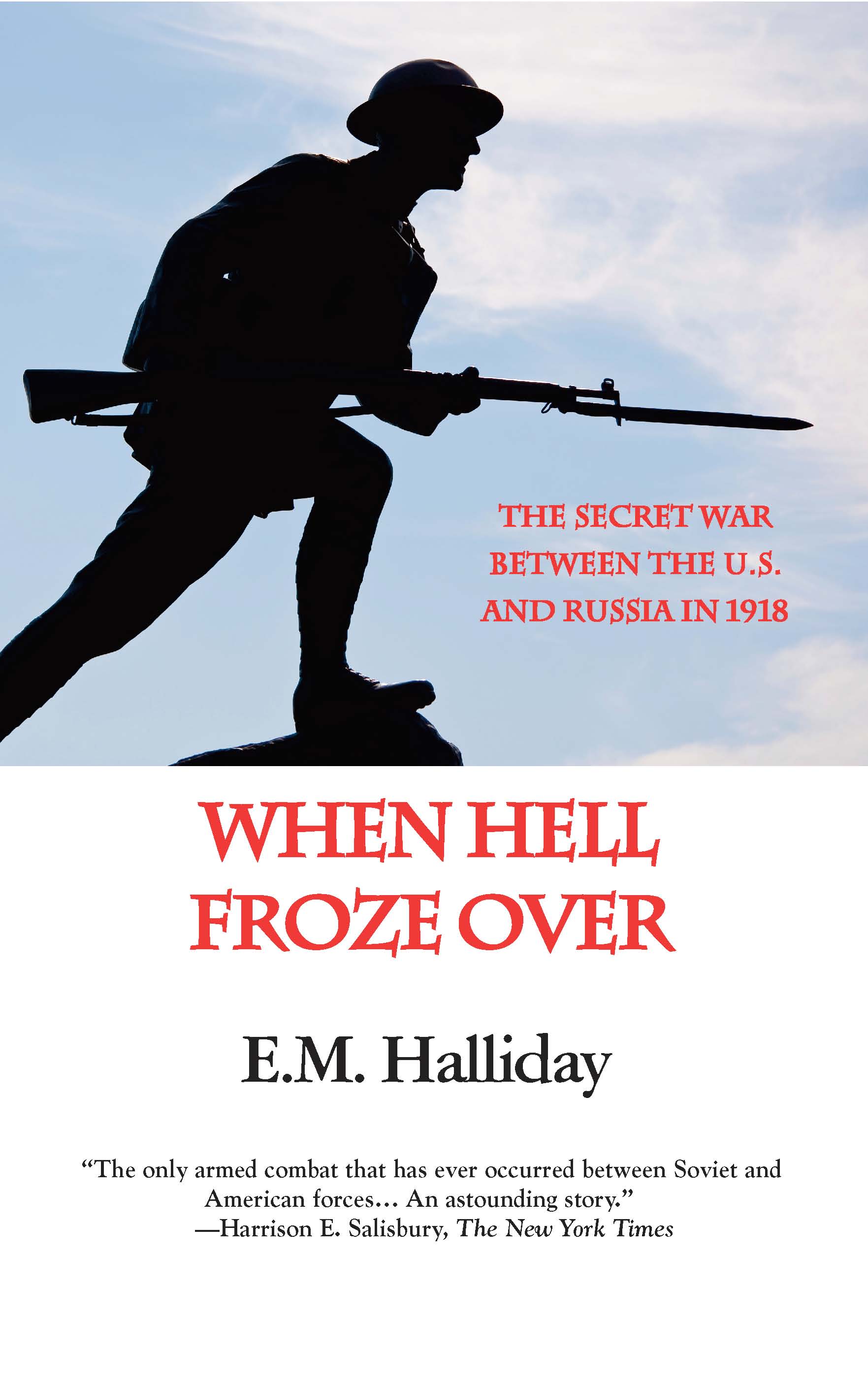 Cover of When Hell Froze Over—The Secret War Between the U.S. and Russia in 1918 (HC)