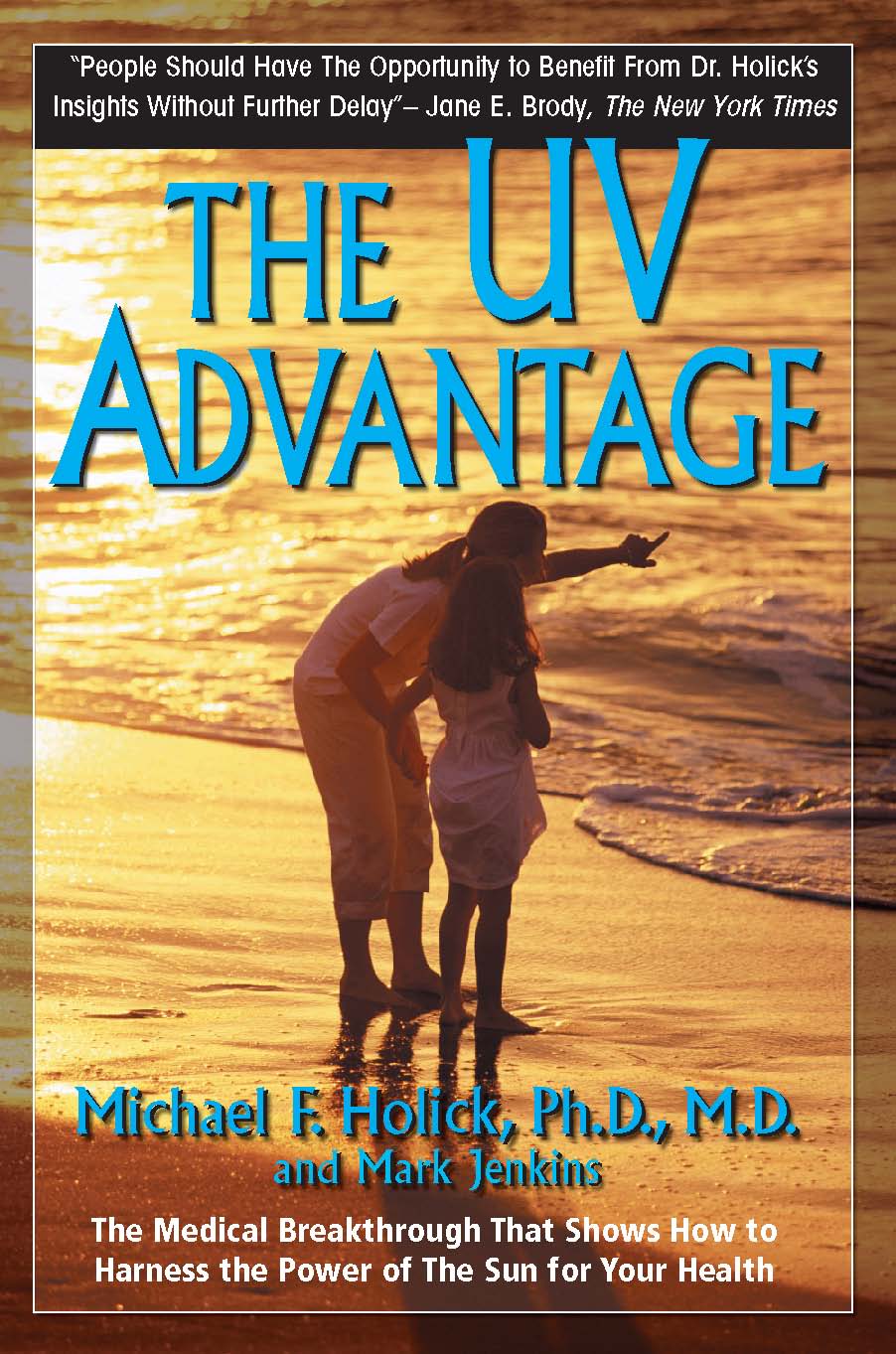 Cover of The UV Advantage (HC)