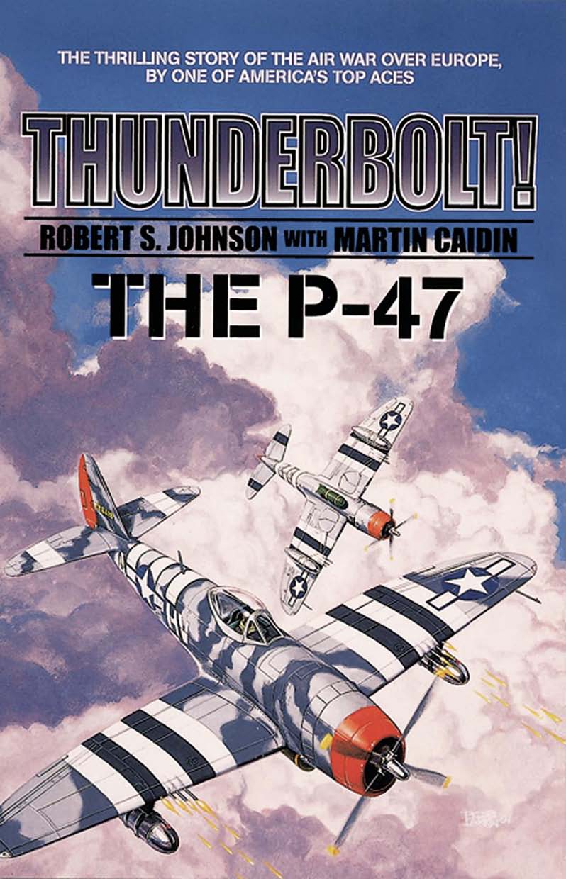 Cover of Thunderbolt! The P-47 (HC)