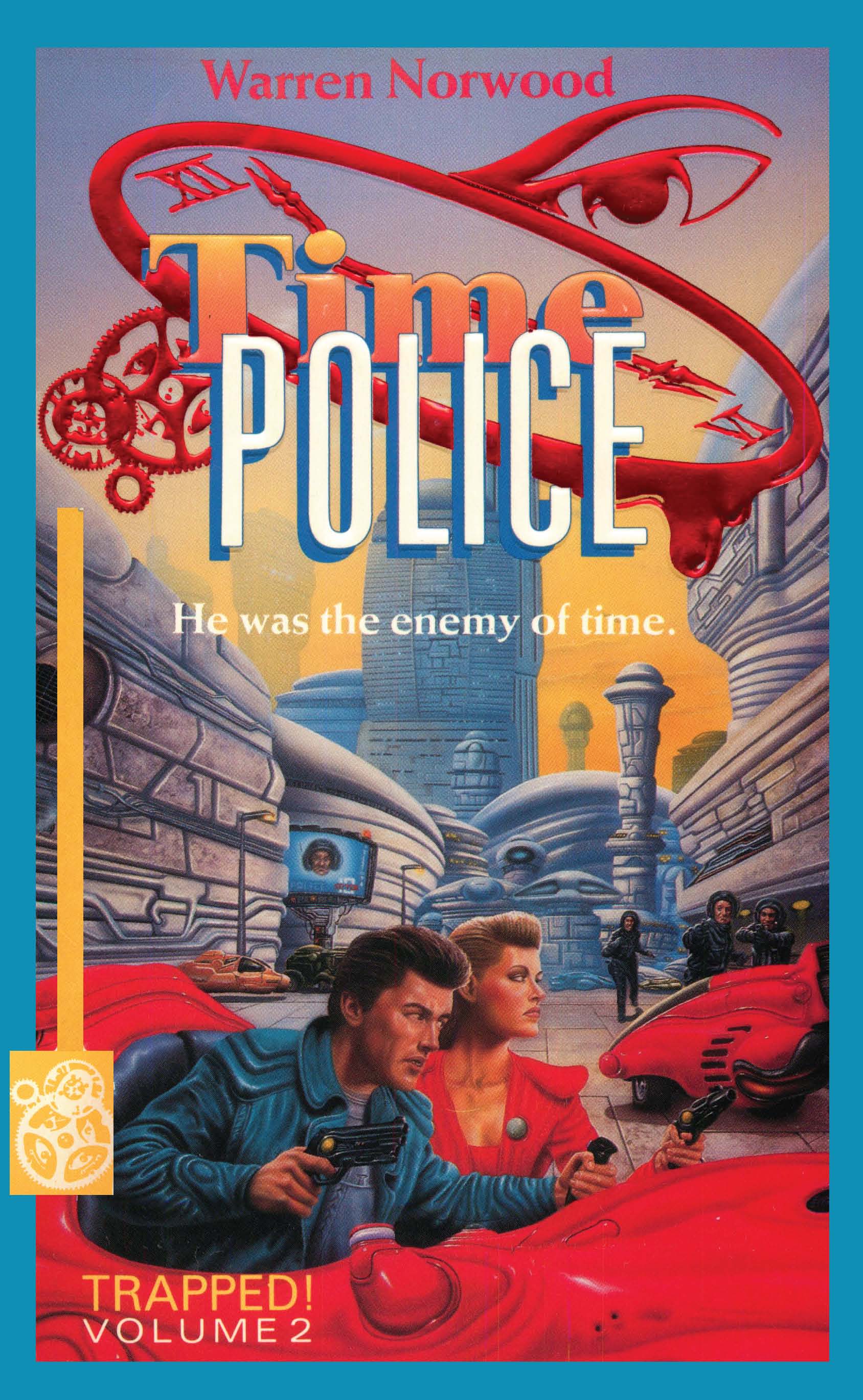 Cover of Time Police, Trapped!