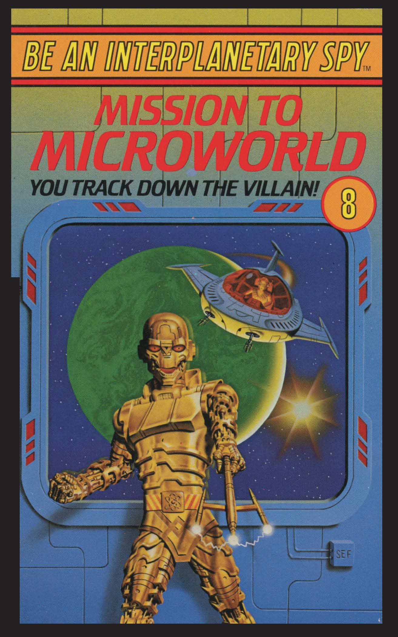 Cover of Be An Interplanetary Spy: Mission To Microworld
