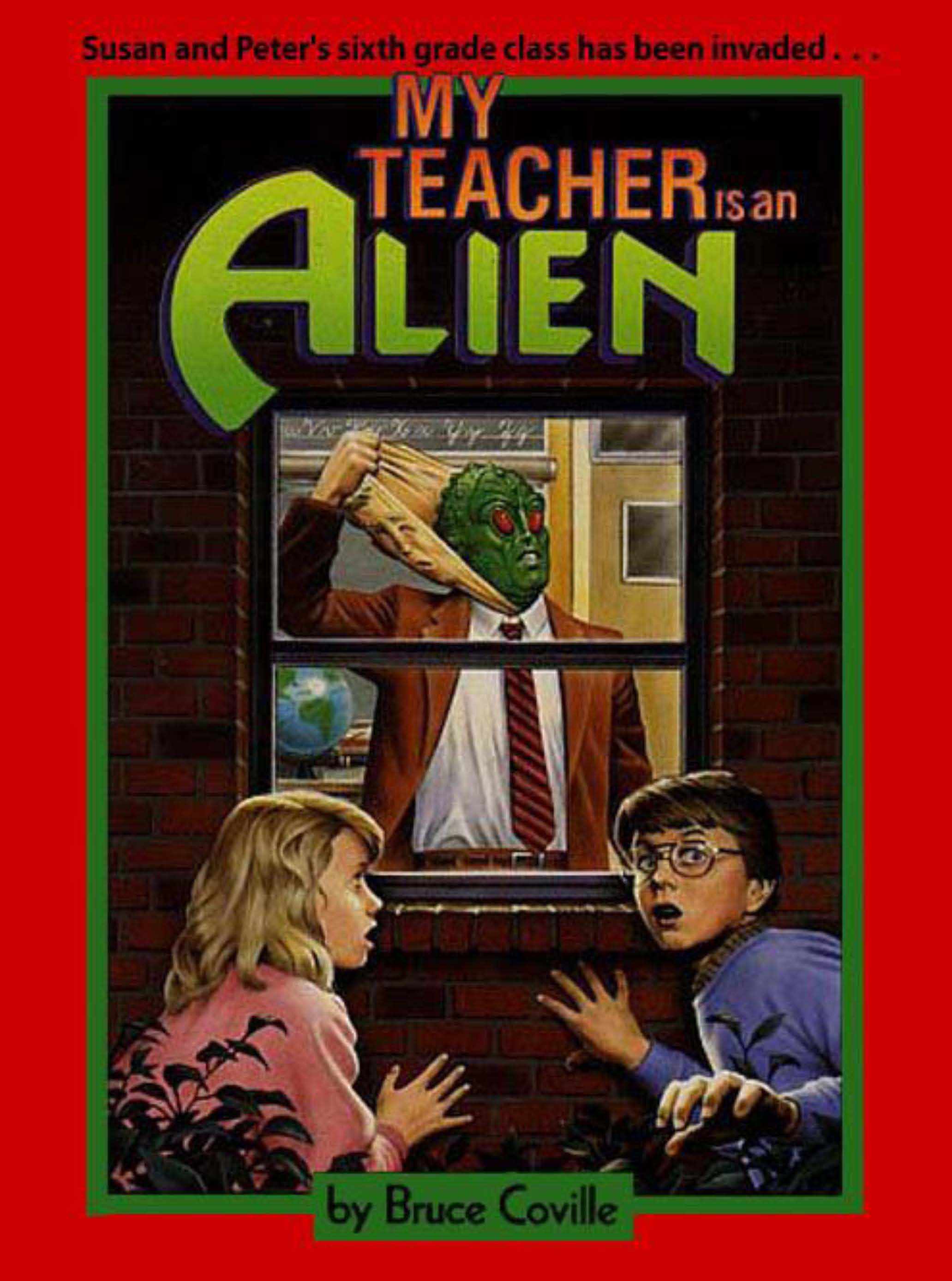 Cover of My Teacher Is An Alien