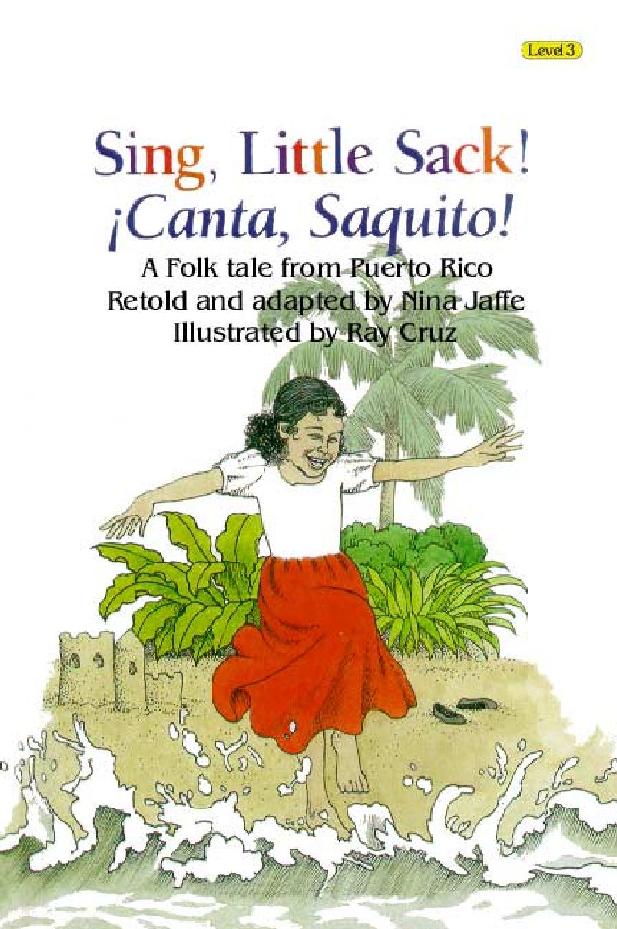 Cover of Sing, Little Sack! ¡Canta, Saquito! (Lib) Level 3