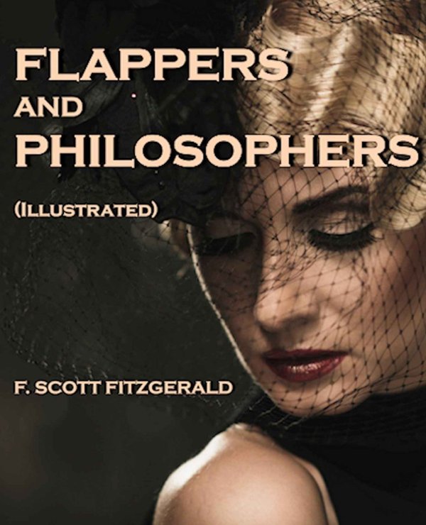 Cover of Flappers and Philosophers (Illustrated)