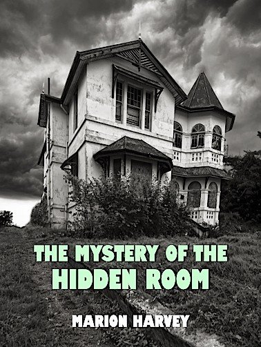 Cover of The Mystery of the Hidden Room (Illustrated)
