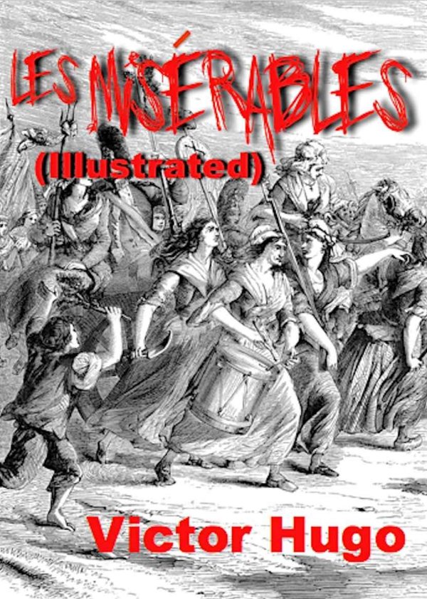 Cover of Les Misérables (Illustrated)