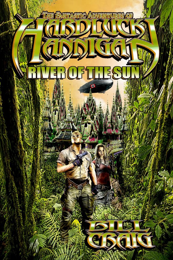 Cover of The Adventures of Hardluck Hannigan: River of the Sun