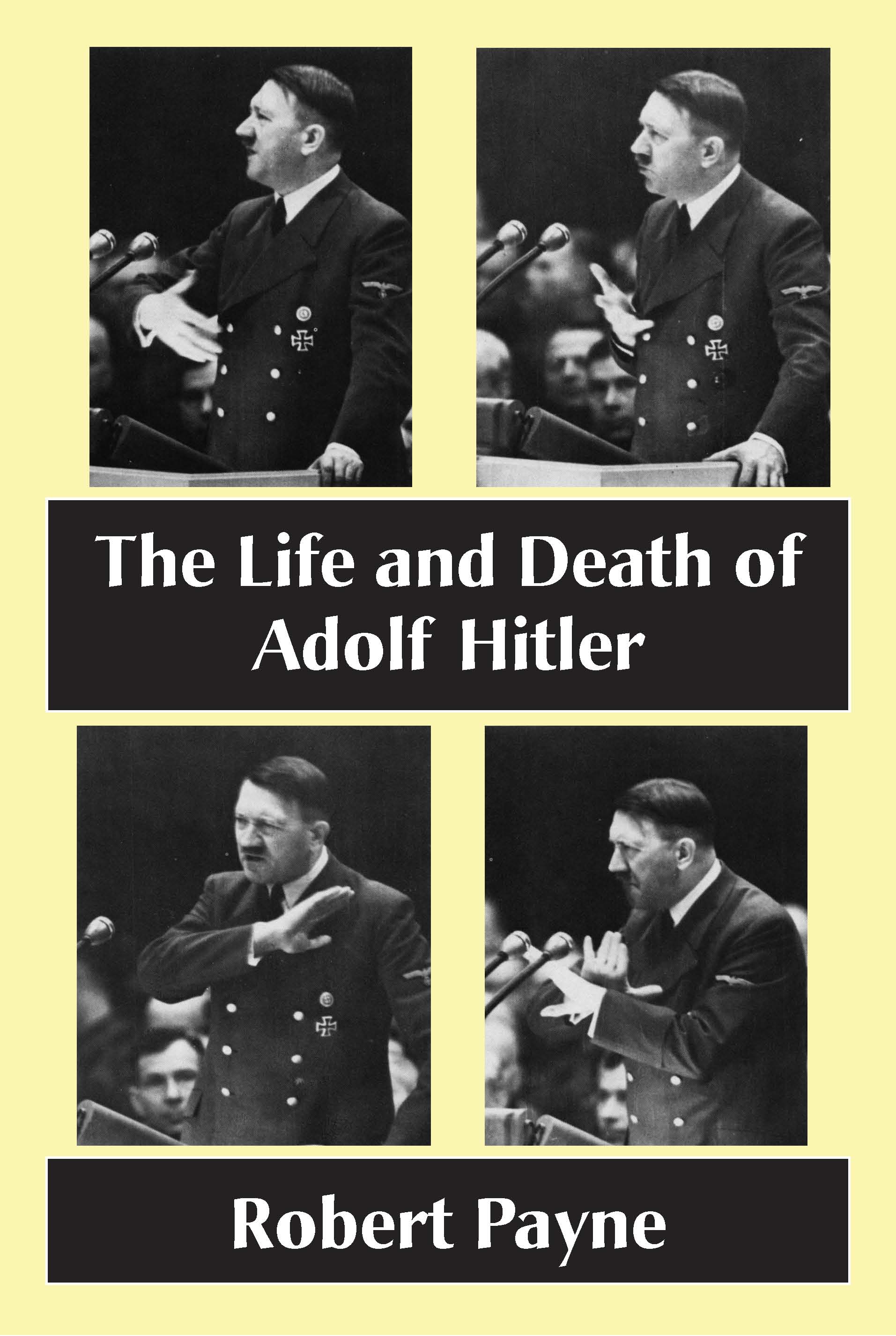 Cover of The Life and Death of Adolf Hitler (HC)