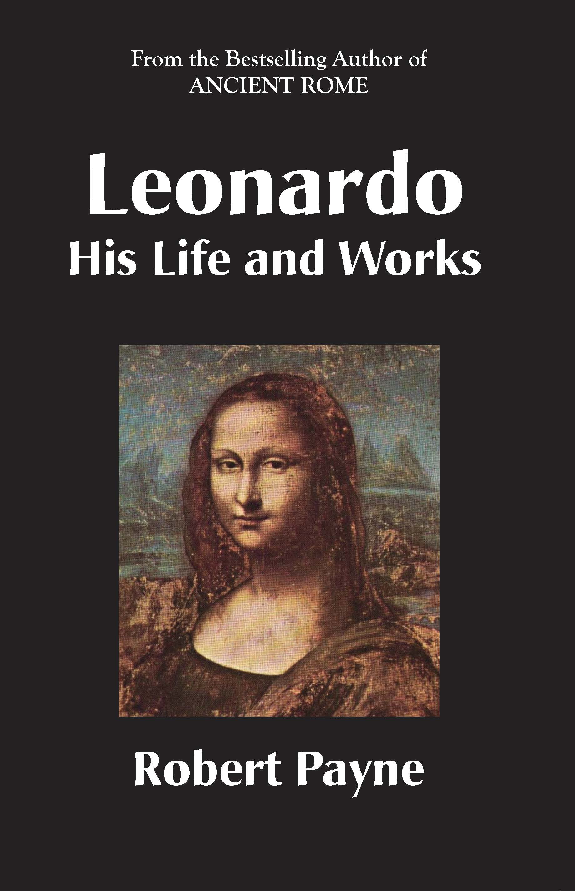 Cover of Leonardo, His Life and Works