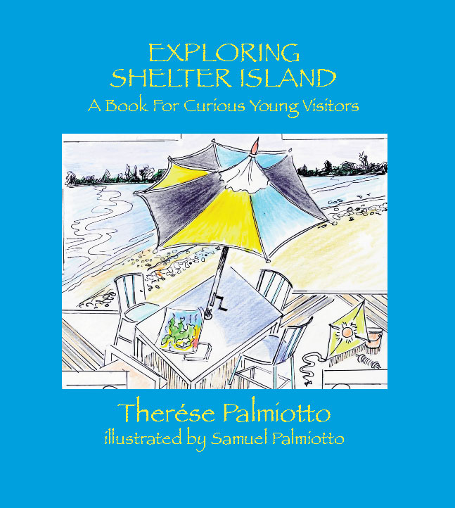 Cover of Exploring Shelter Island—A Book For Curious Young Visitors