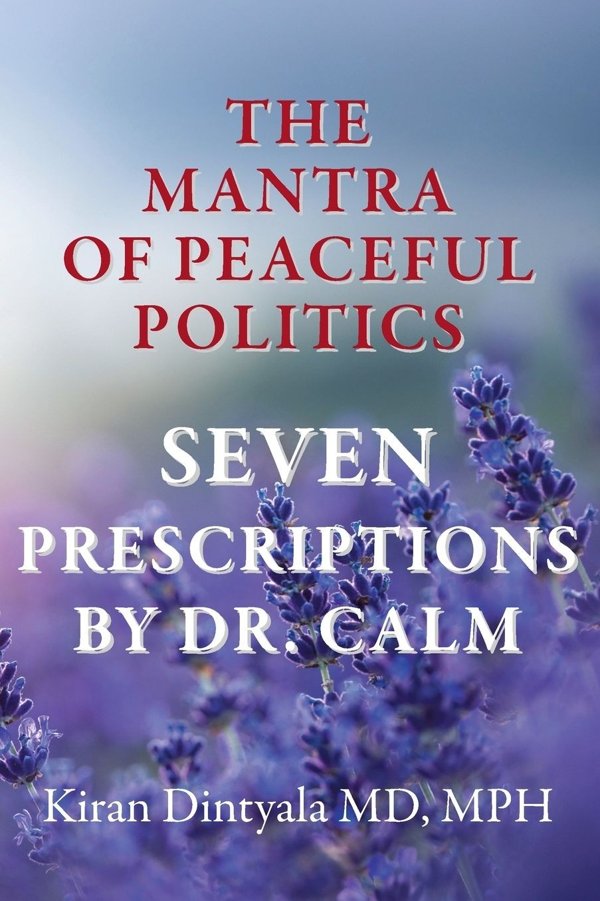 Cover of The Mantra of Peaceful Politcis—Sevden Prescriptions by Dr. Calm
