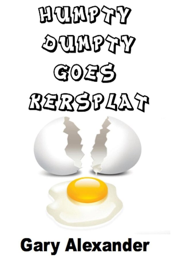 Cover of Humpty Dumpty Goes Kersplat!