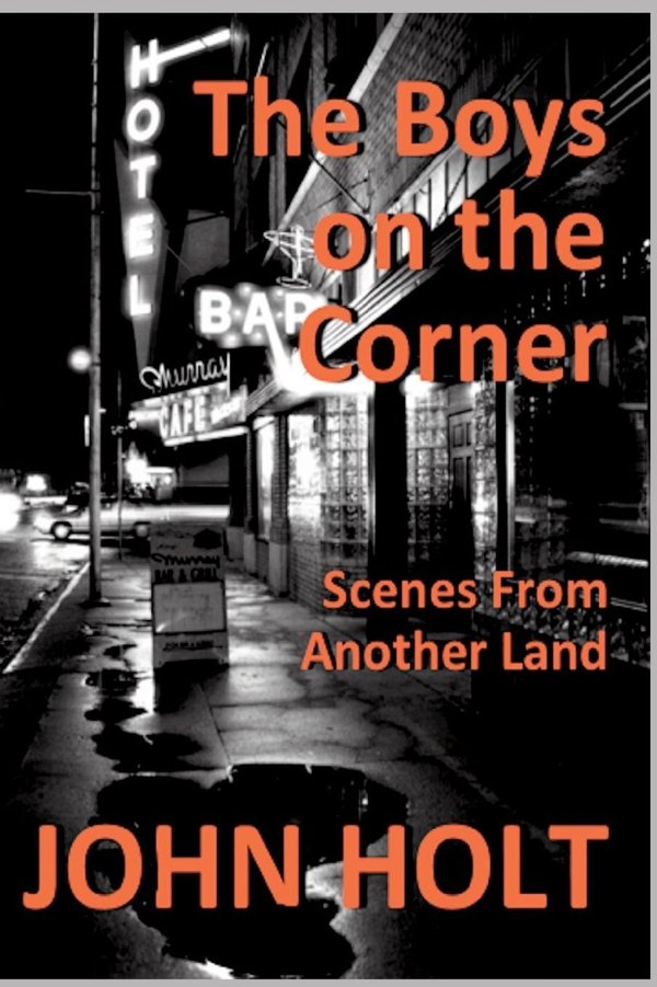 Cover of The Boys on the Corner: Scenes From Another Land