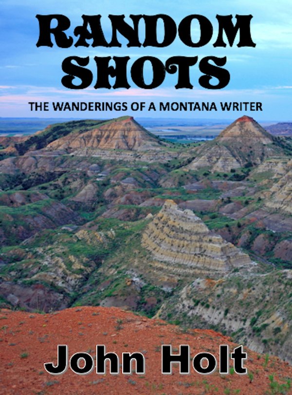 Cover of Random Shots: The Wanderings of a Montana Writer
