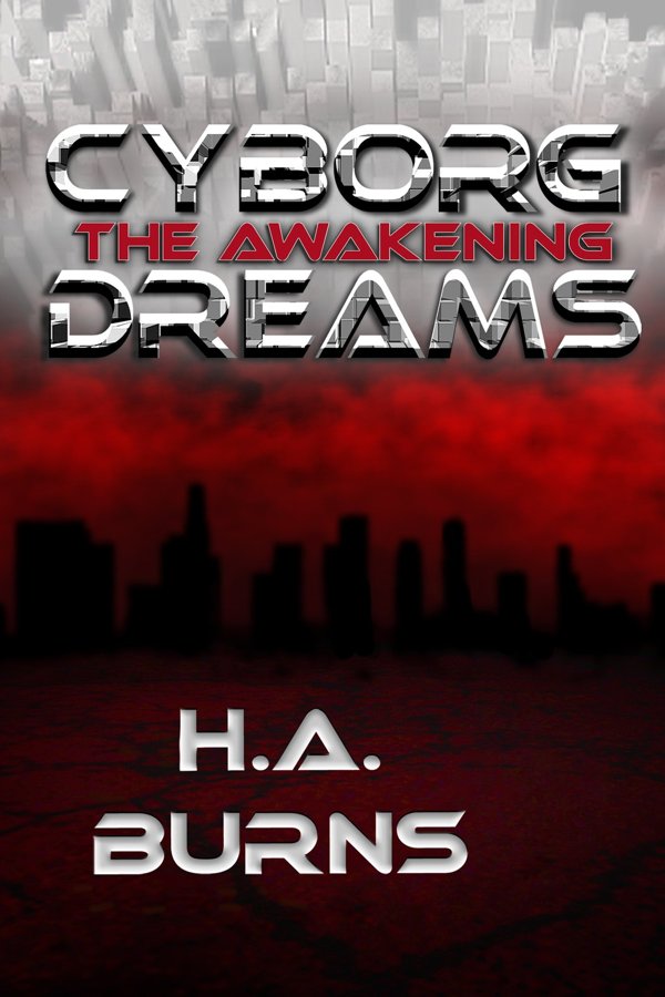 Cover of Cyborg Dreams: The Awakening