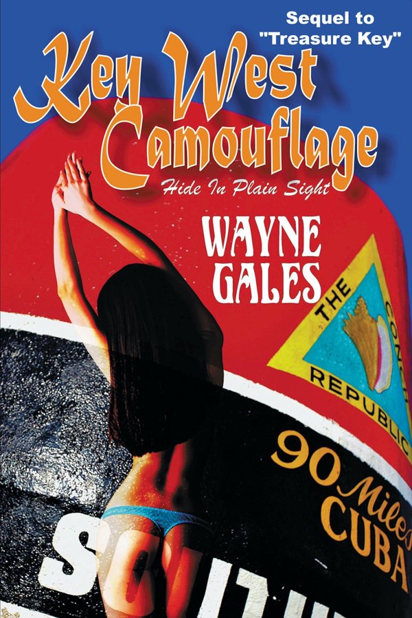 Cover of Key West Camouflage: Hide in Plain Sight