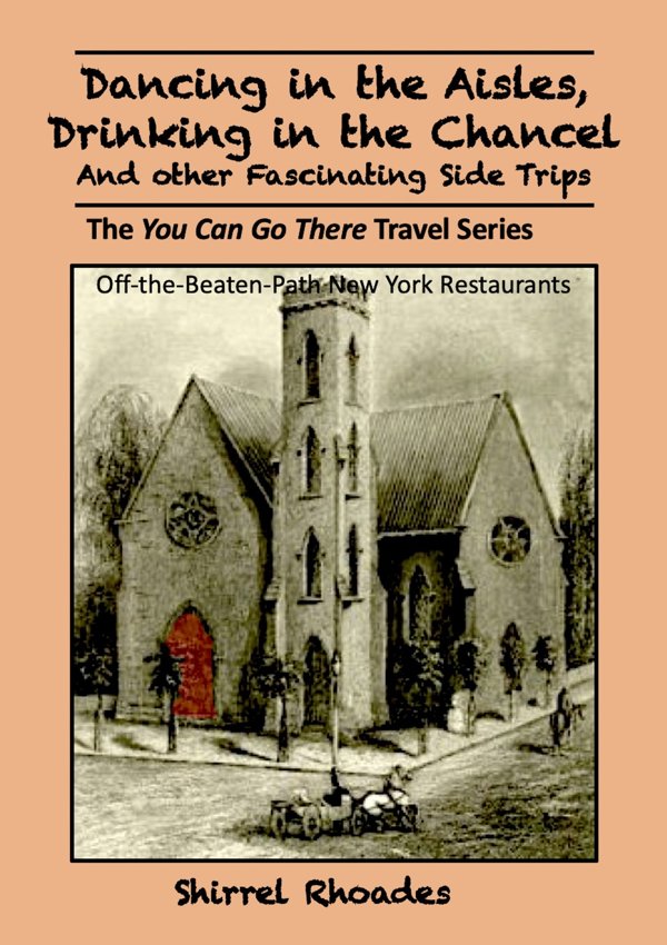 Cover of Dancing in the Aisles, Drinking in the Chancel and Other Fascinating Side Trips