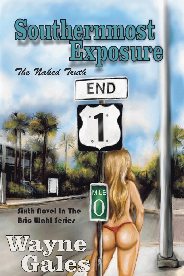 Cover of Southernmost Exposure: The Naked Truth