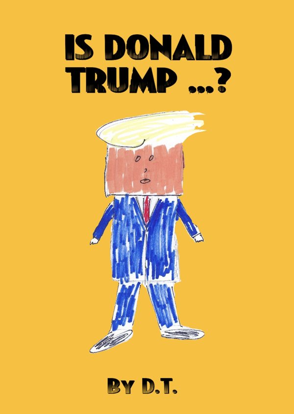 Cover of Is Donald Trump...?