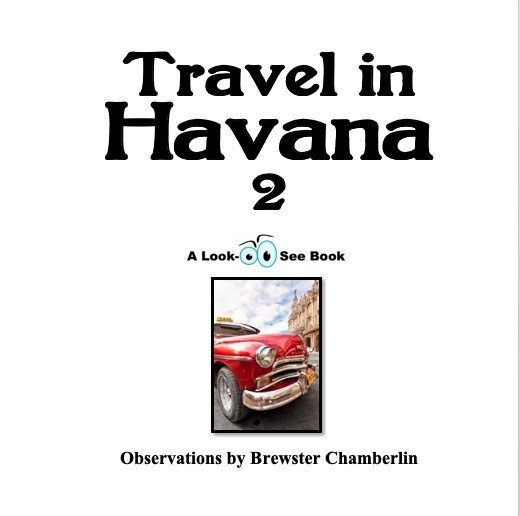 Cover of Travel in Havana 2: A Look-See Book
