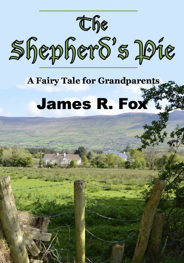 Cover of The Shepherd’s Pie: A Fairy Tale for Grandparents