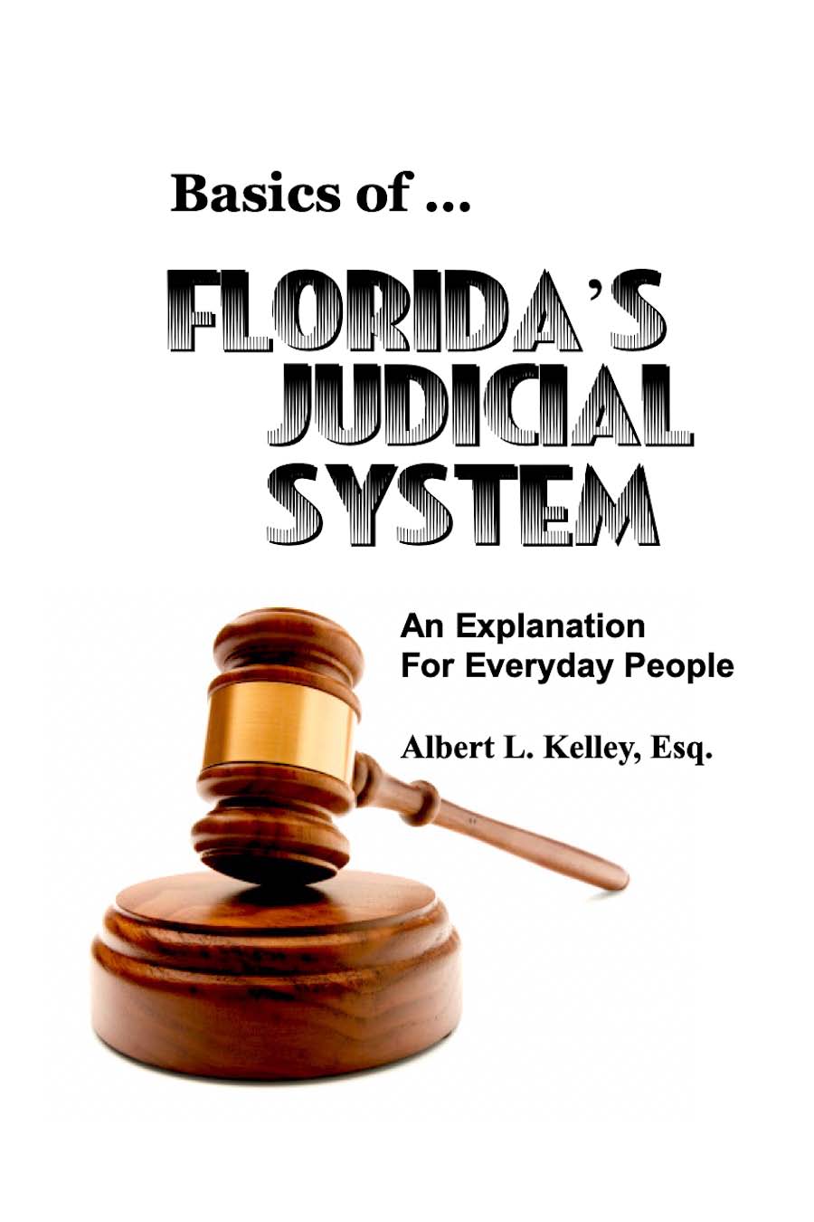 Cover of Basics of … Florida’s Judicial System