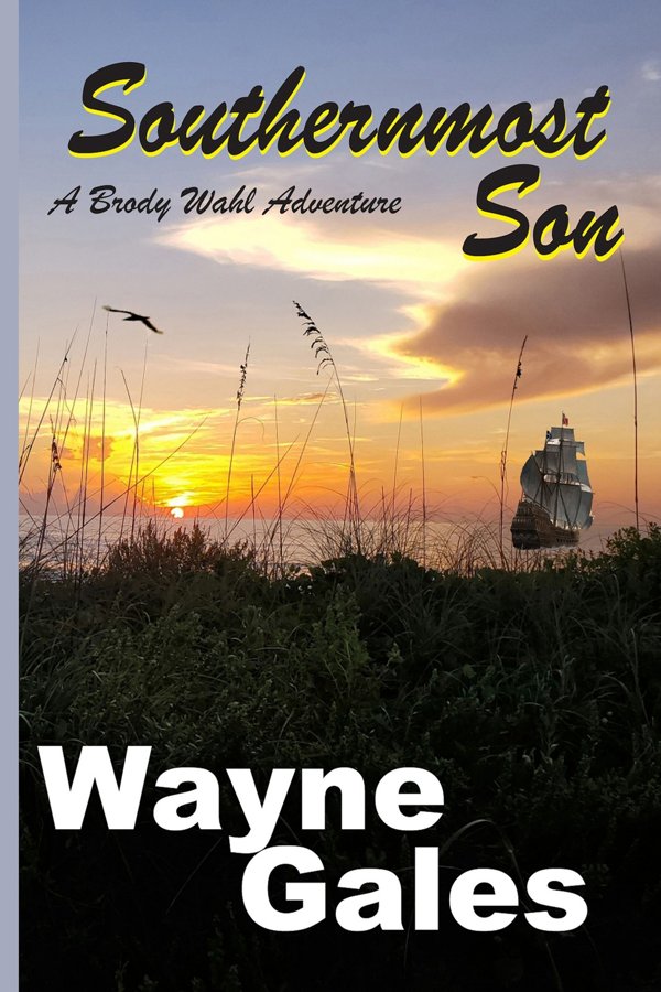 Cover of Southernmost Son: A Brody Wahl Adventure